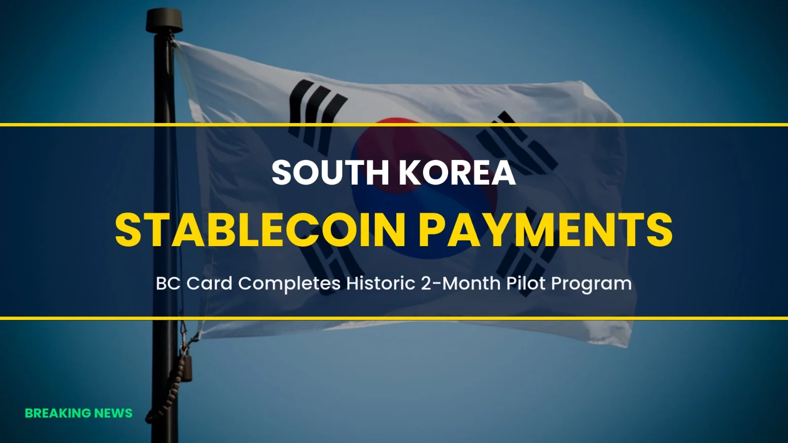 BC Card Completes Stablecoin Payment Pilot in South Korea