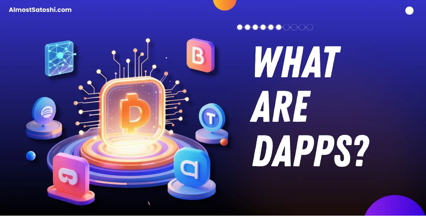 What Are Decentralized Applications (DApps)