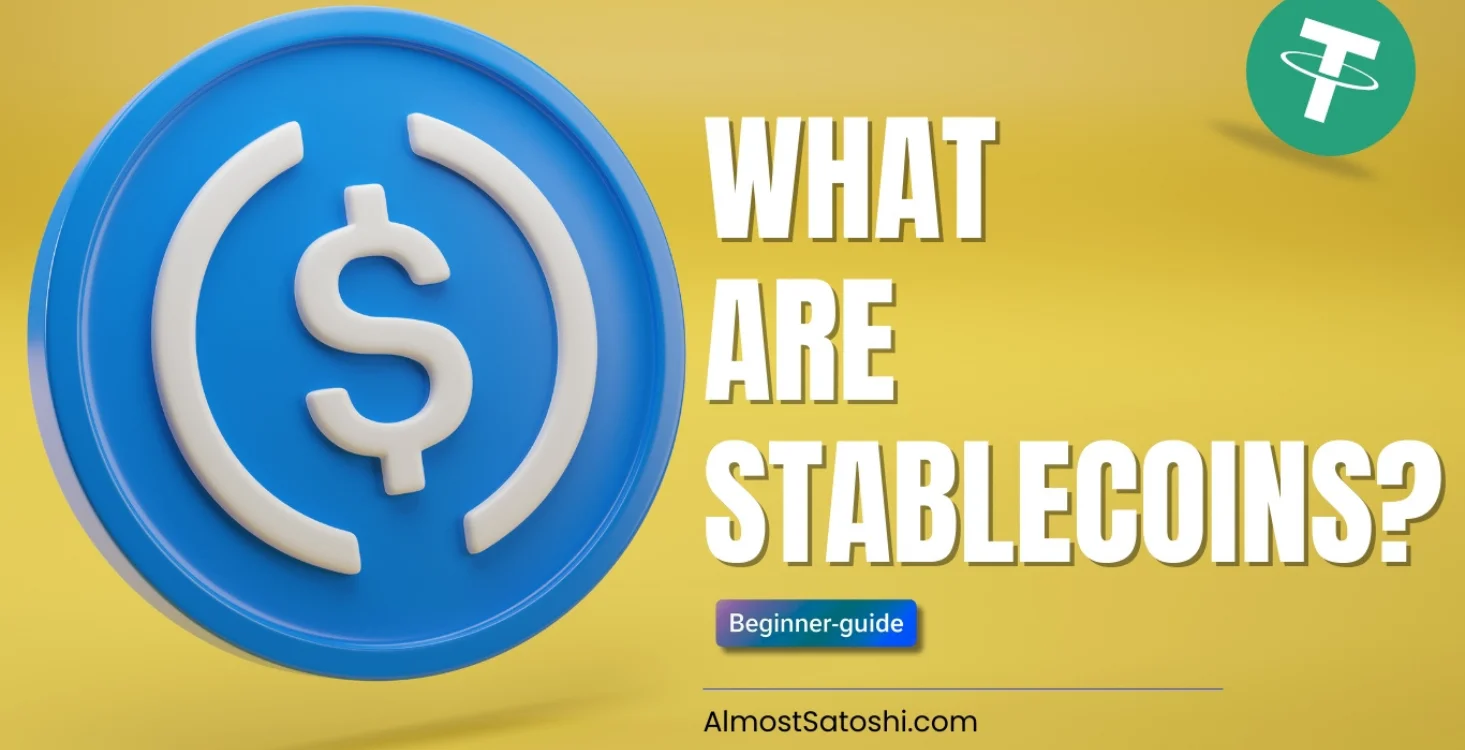 What are Stablecoins - The Ultimate Guide for Beginners