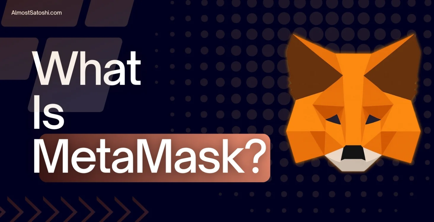 What Is MetaMask